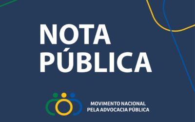 NOTA PÚBLICA – MOVIMENTO NACIONAL PELA ADVOCACIA PÚBLICA