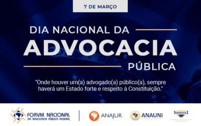 7 de Março – Dia Nacional da Advocacia Pública
