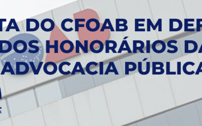 NOTA DO CFOAB EM DEFESA DOS HONORÁRIOS DA ADVOCACIA PÚBLICA
